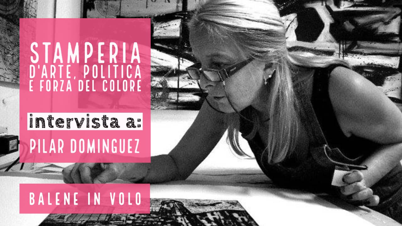 Videointervista a Pilar Dominguez