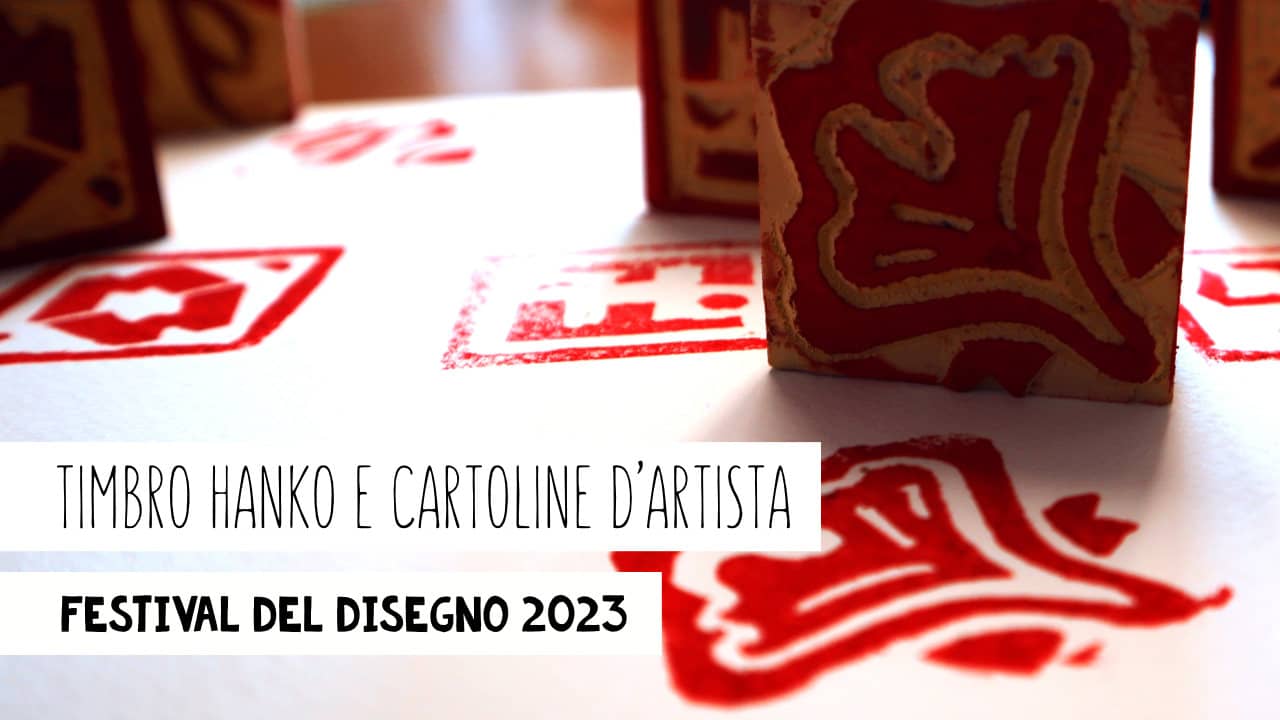 Timbro Hanko e cartoline d'artista
festival del disegno 2023